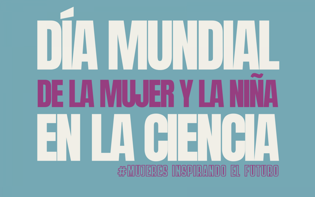 CREAV CELEBRA EL DÍA MUNDIAL DE LA MUJER Y LA NIÑA EN LA CIENCIA